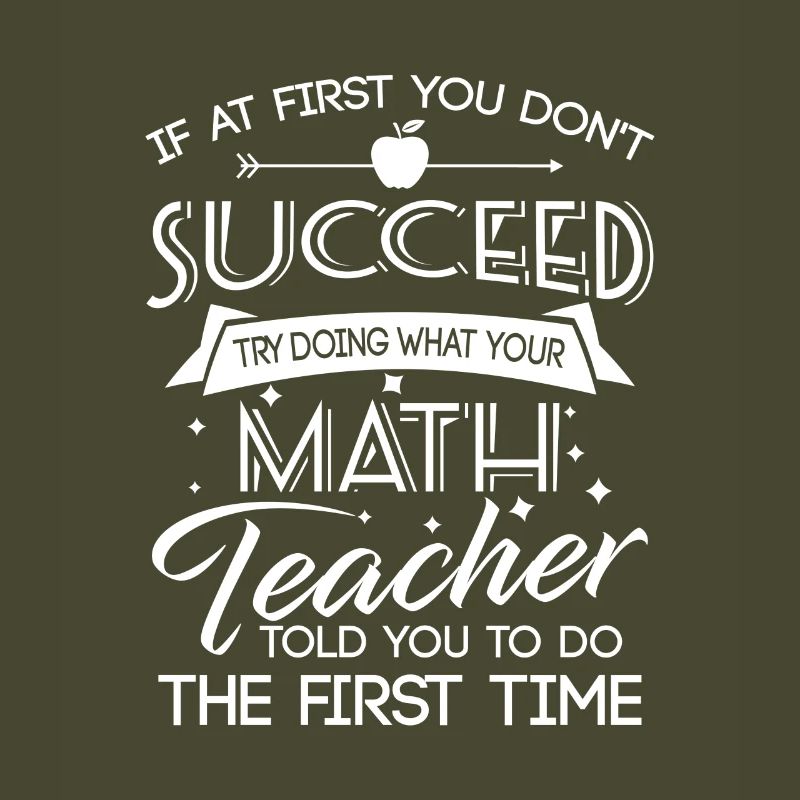 Dont succeed try doing what your Math teacher told