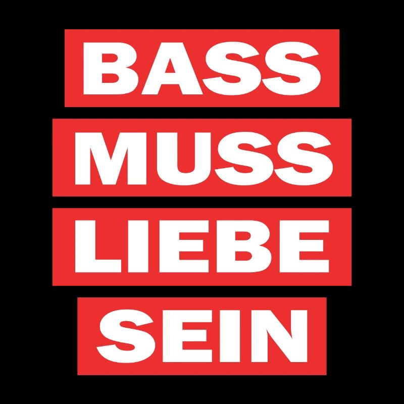 Bass muss liebe sein - Techno Elektro Musik