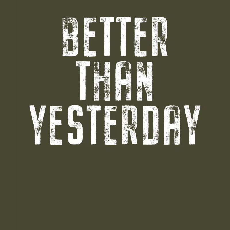 Better Than Yesterday Training Running Focus Success