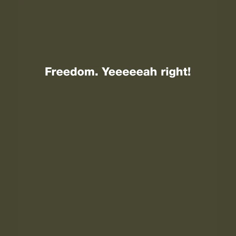 Freedom