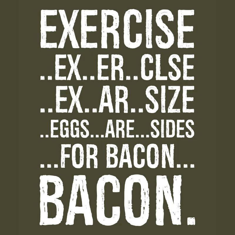 Exercise bacon