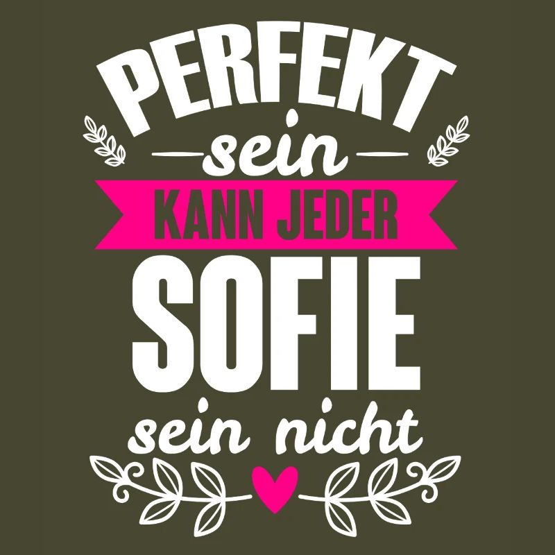 Sofie Perfekt Sein Kann Jeder Sofie Sein Nicht