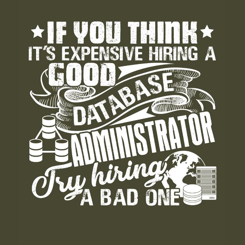 Database Administrator Good Database Administrator