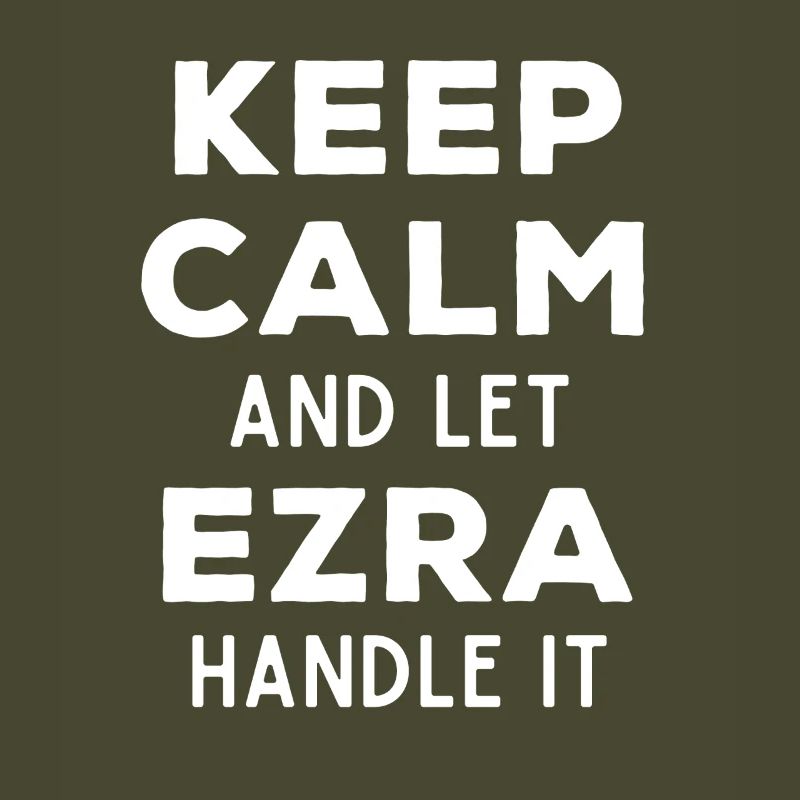 Keep Calm Lass Ezra das regeln Lustiger Spruch