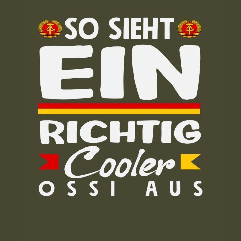 So Sieht Ein Cooler Ossi Spruch DDR Stolz
