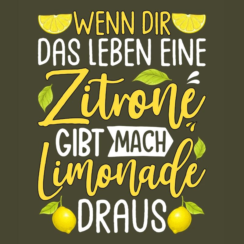 Wenn Dir Das Leben Eine Zitrone Gibt Mach Limonade