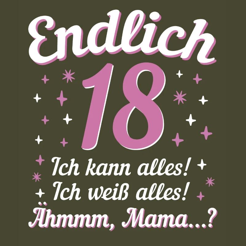 Finally 18 I can do everything I know everything