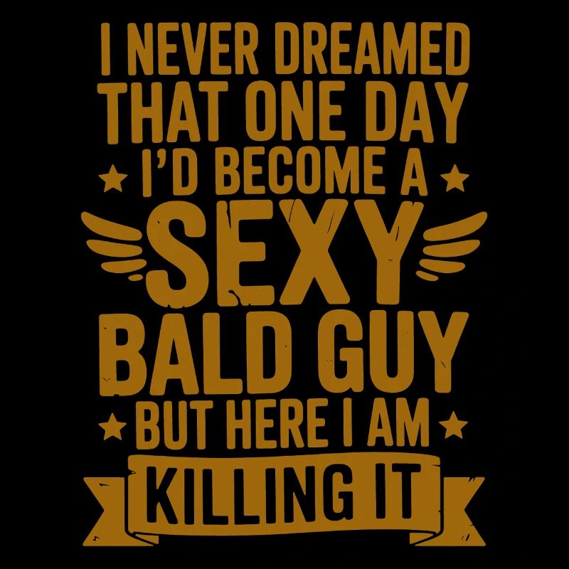 Sexy Bald Guy Killing It