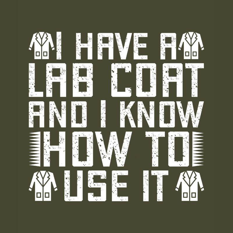 Forensic Analyst Lab Coat I Know To Use Squad