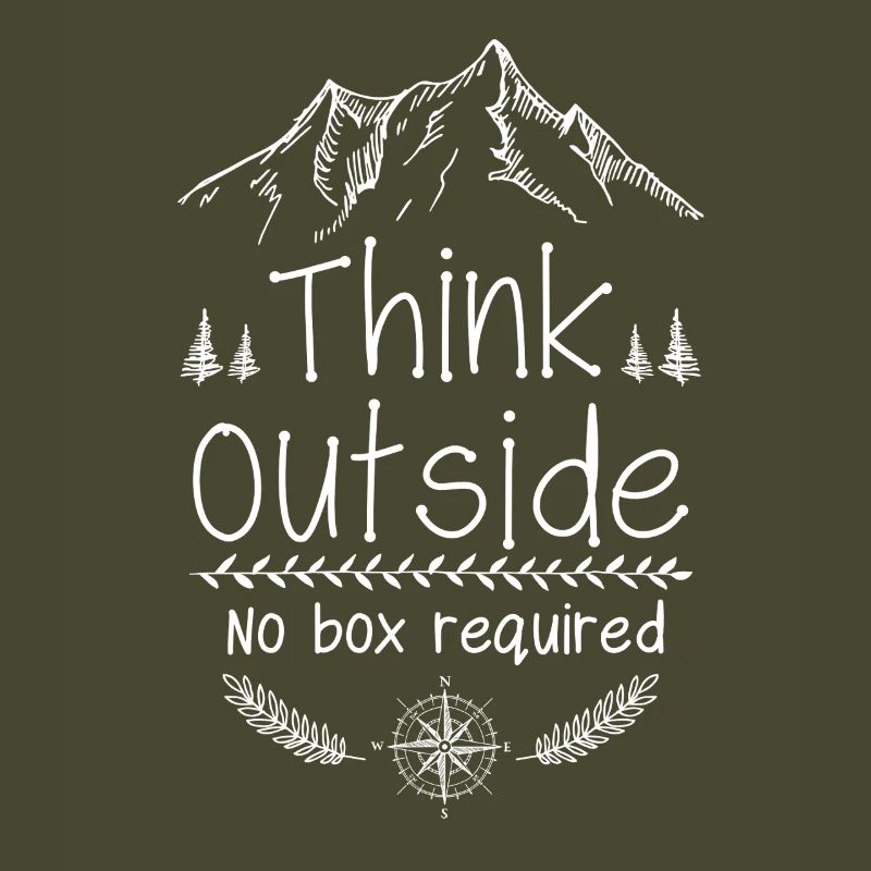 Think Outside No Box Required Mountains