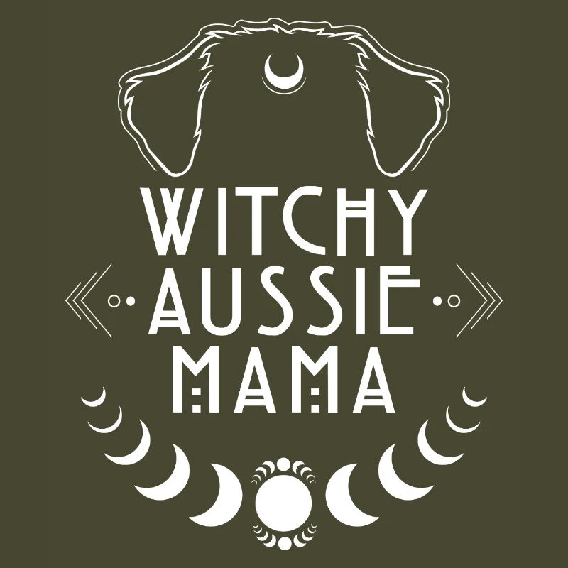 Witchy Aussie Mama Hunde Hexe Hexen