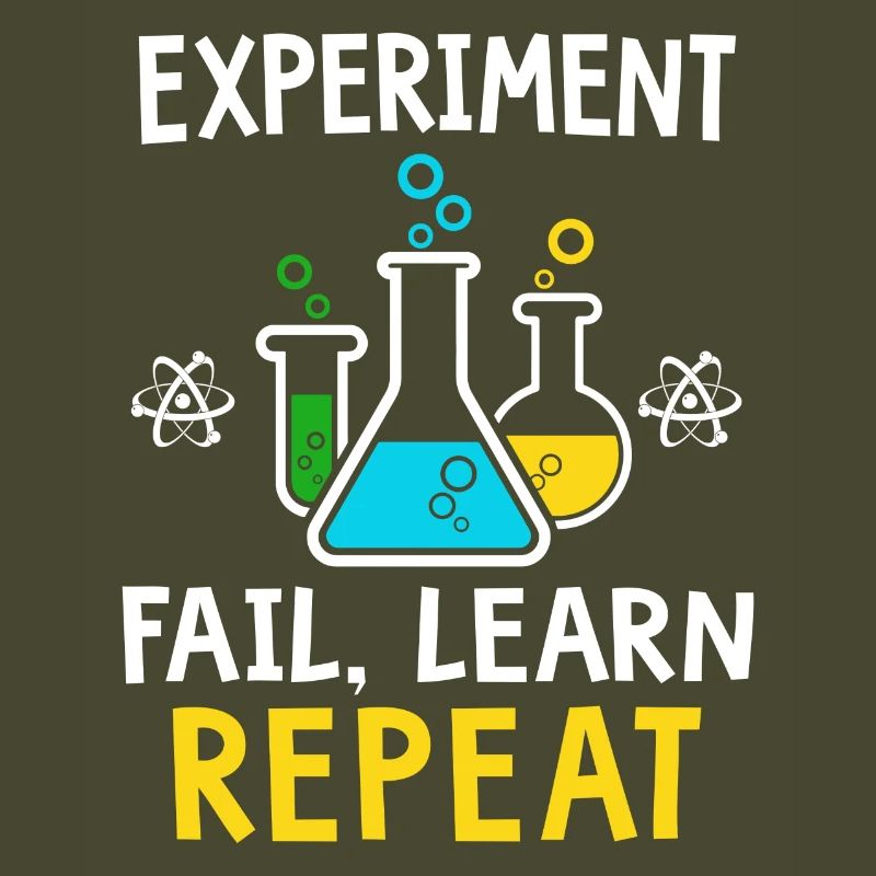 Experiment fail learn repeat