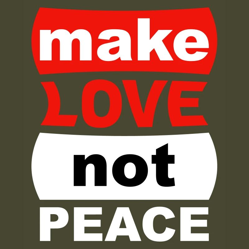 make love not peace