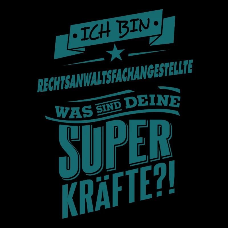 Superpower Rechtsanwaltsfachangestellte - Beruf