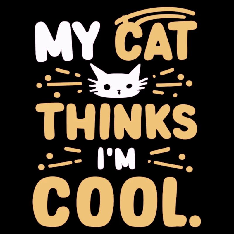 Mon chat pense que je suis cool