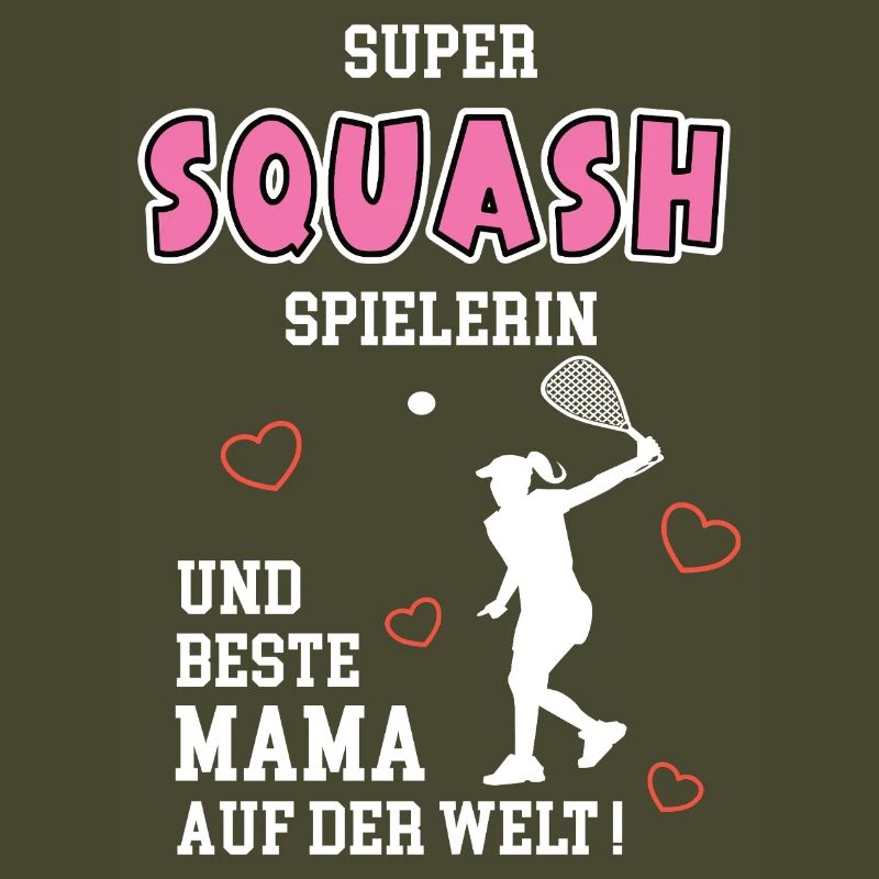 Squash Beste Mama Mutter Muttertag Geburtstag