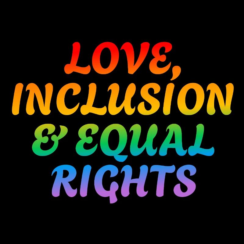 Love inclusion and equal rights LGBT pride ally