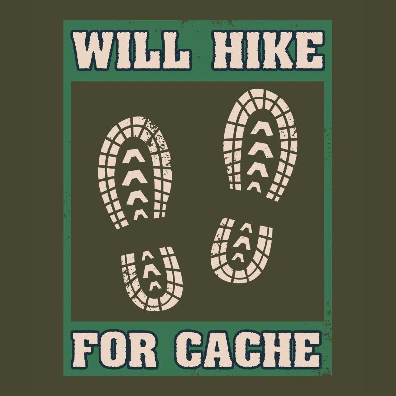Will Hike For Cache Geocaching Graphic