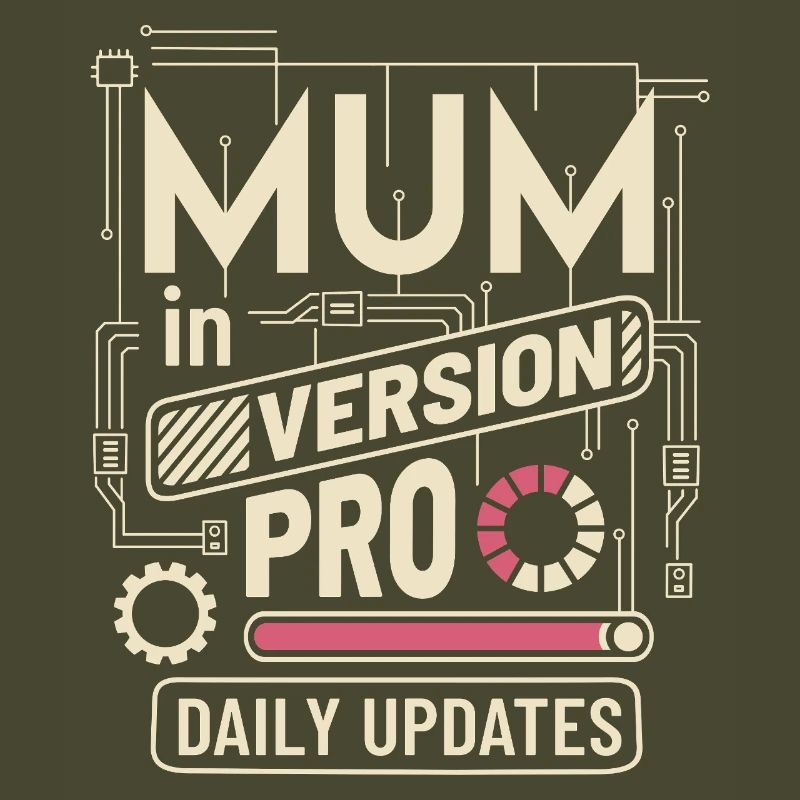 Mum VERSION PRO