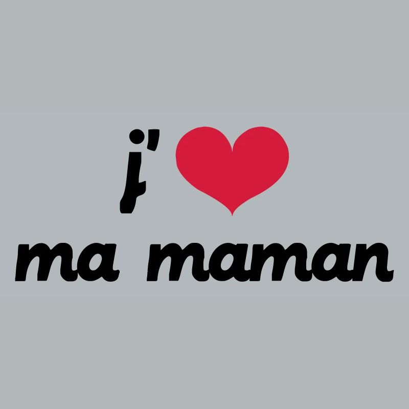 J'aime ma Maman