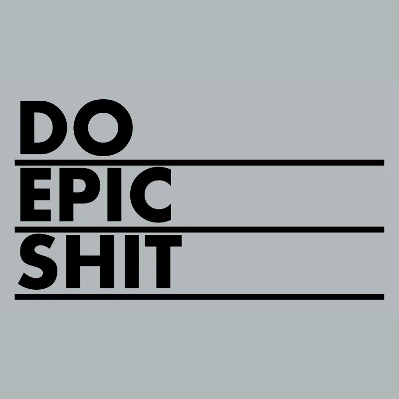 EO EPIC SHIT