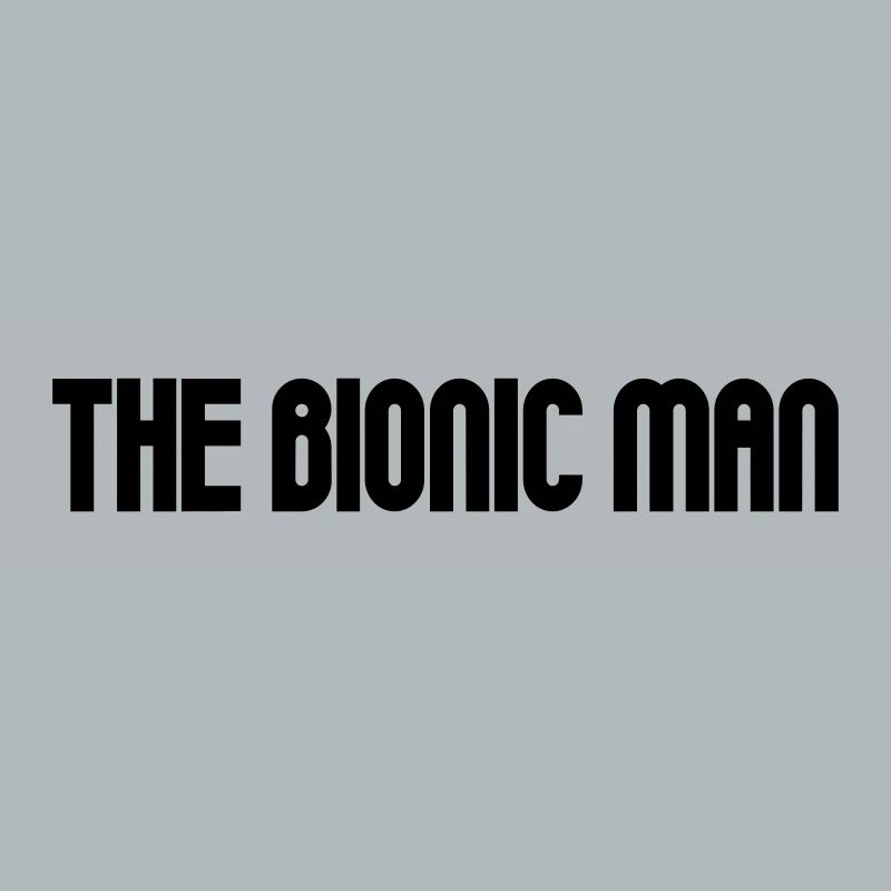 Bionic Man