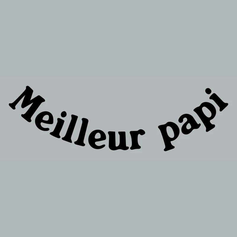 MEILLEUR PAPI