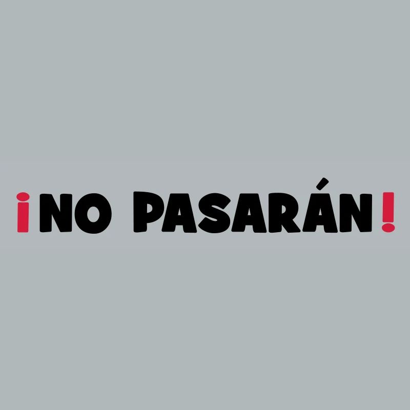 No Pasaran - They shall not pass!