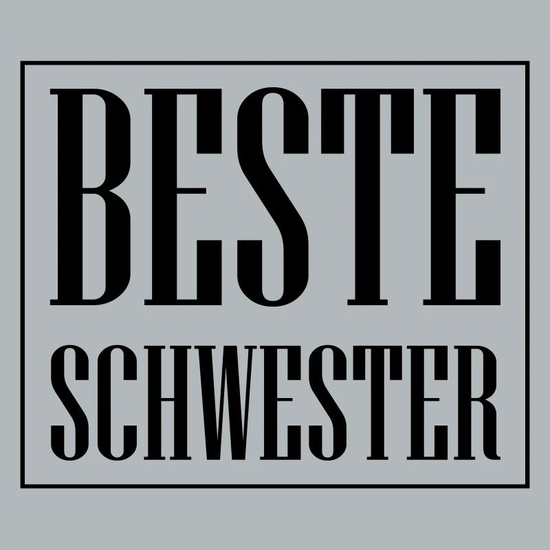 Beste Schwester