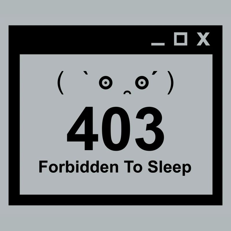 403 Interdit de dormir - Nerd Baby Design
