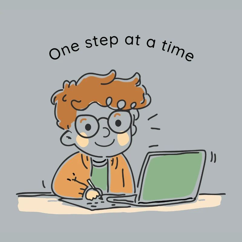 One Step at a Time – Cute hand-drawn character