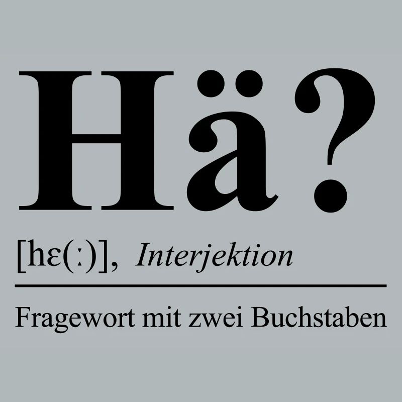 Hä?