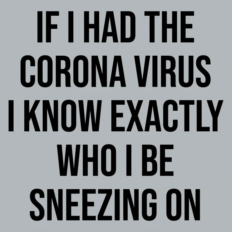 Coronavirus lustiger Spruch Geschenk
