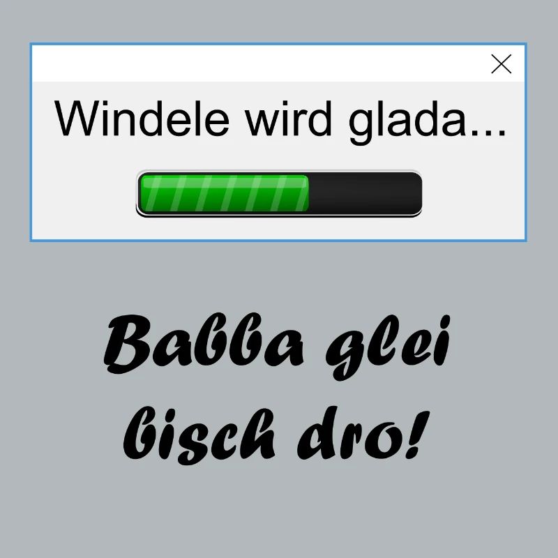 Windele wird glada...