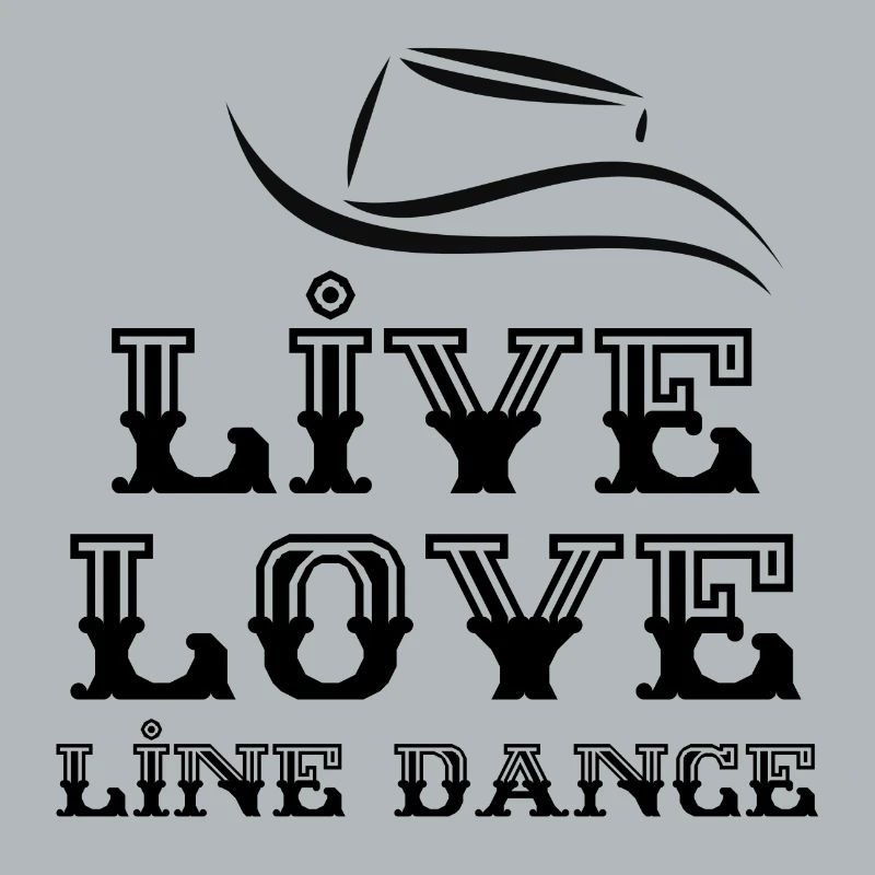 Gift for Linedancer: Live, Love, Line Dance