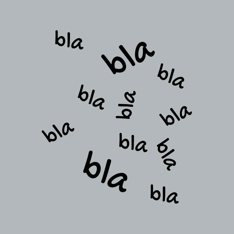 Bla bla bla
