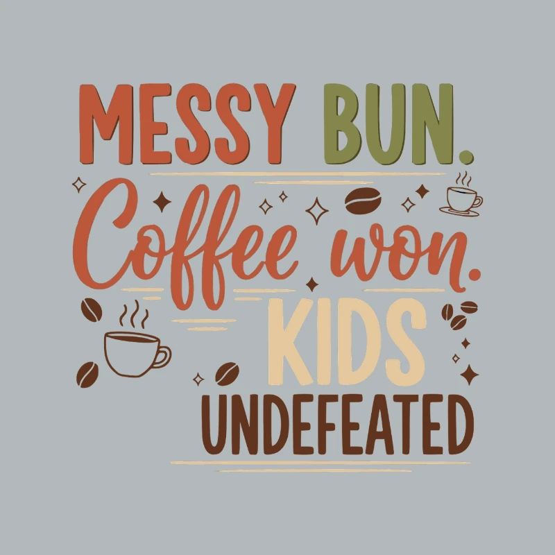 Messy Bun, Coffee Won