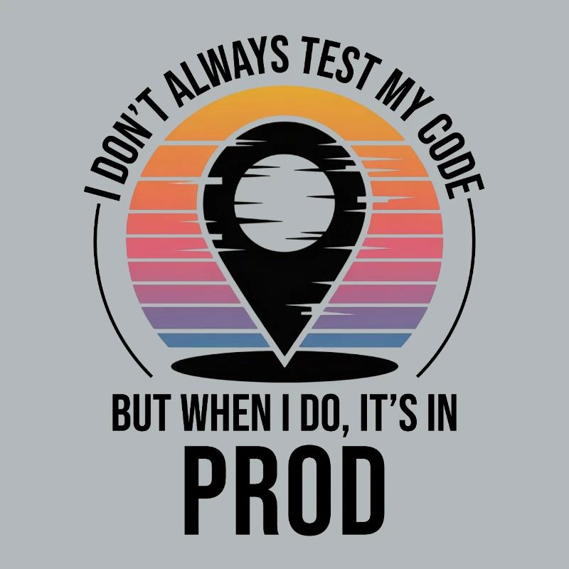 Entwickler Programmierer Programmierer Prod Testing Humor