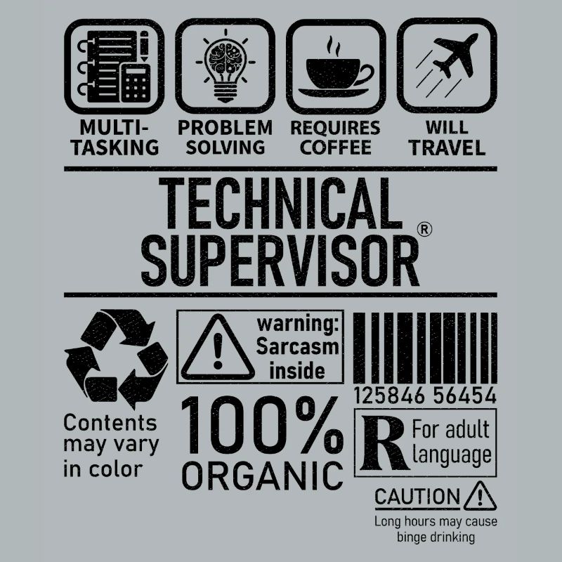 Technical Supervisor multi tasking problem solving