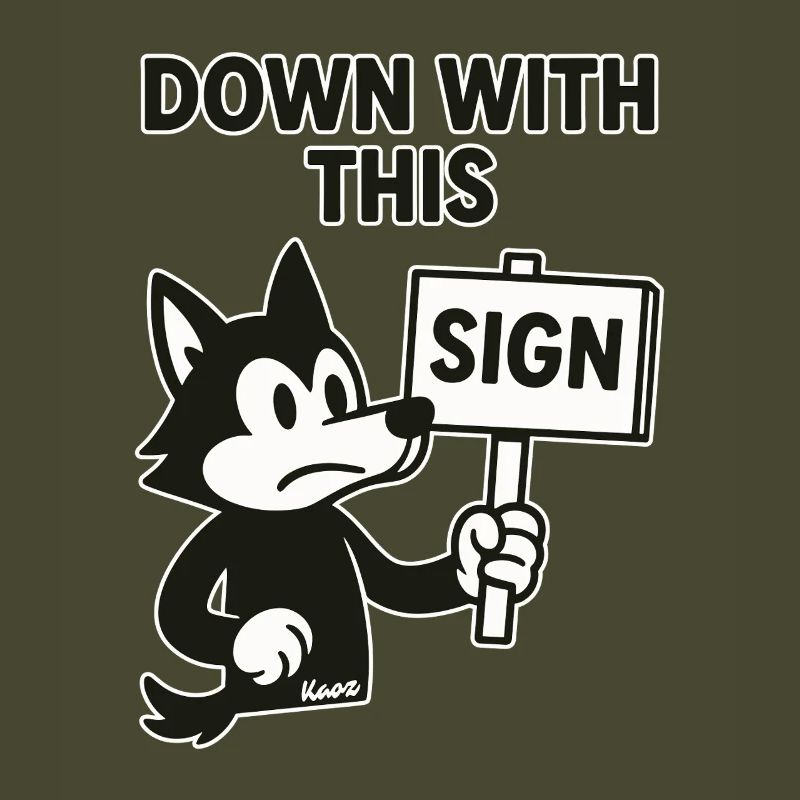 Protest Wolf: Down with this sign