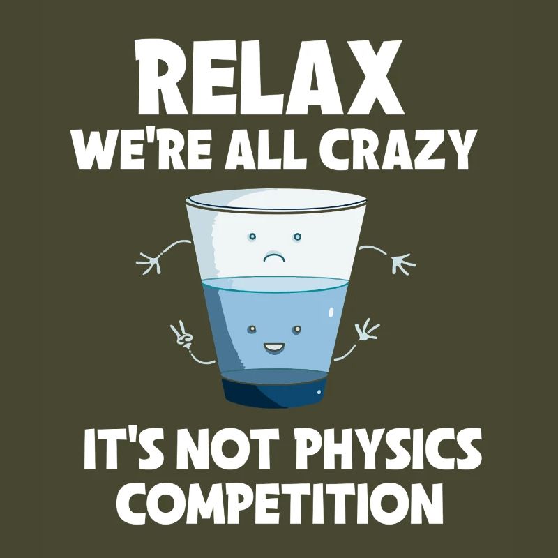 Physics Physicist Physics Student Physics Teacher