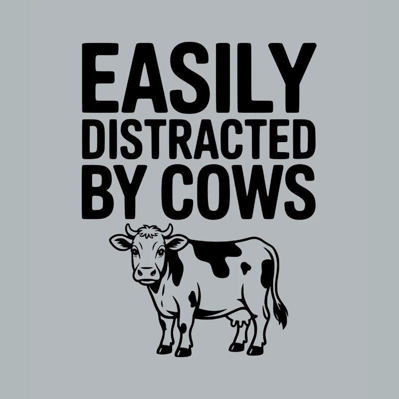 Easily Distracted by Cows