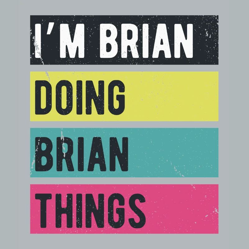 Ich bin Brian Mache Brian Dinge Retrofarben