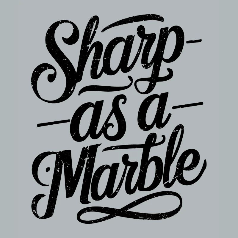 Sharp as a Marble