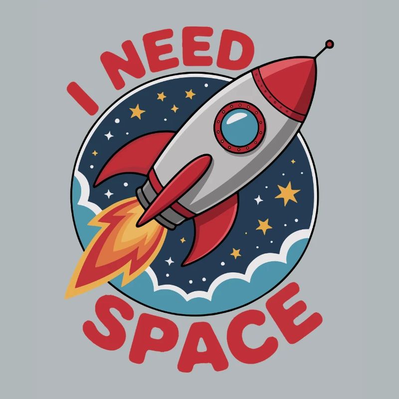 Rocket dans l’espace, style dessin animé - « J’AI BESOIN DE L’ESPACE
