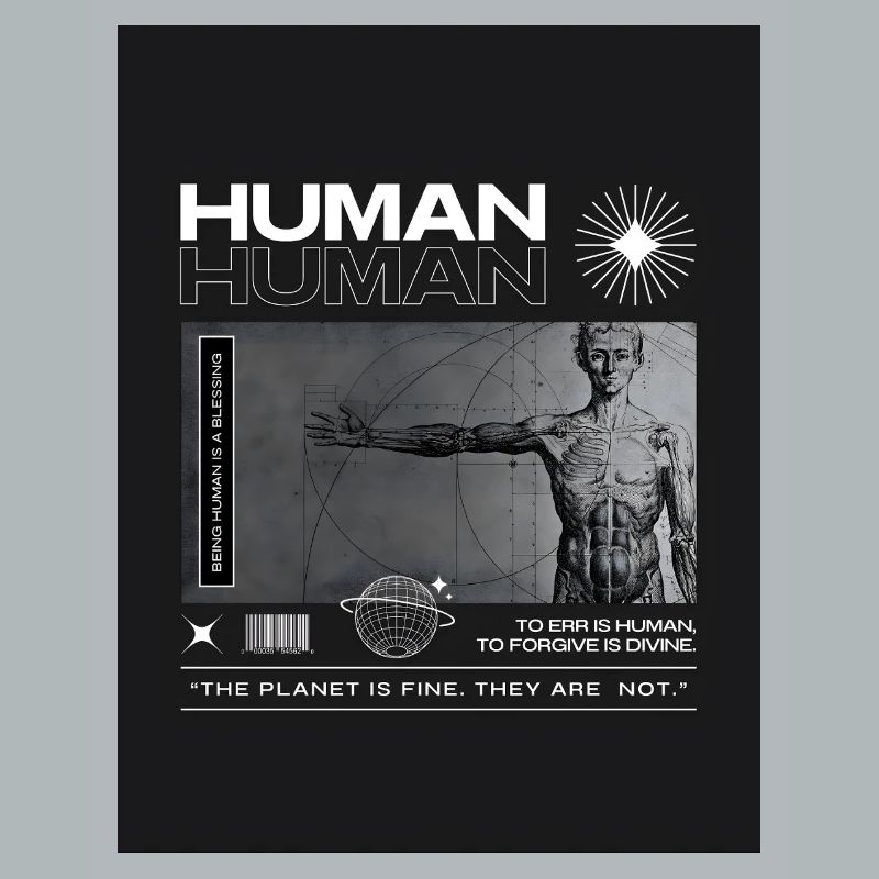 Being Human is a blessing.
