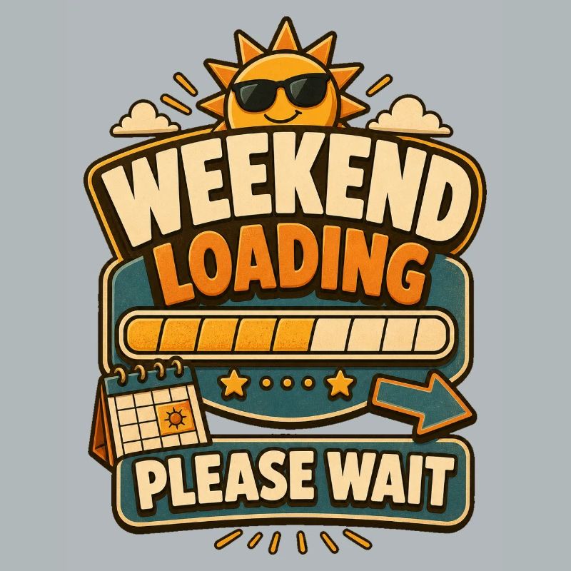 Weekend Loading Please Wait