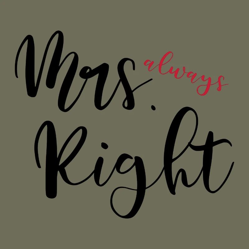 Mrs. always Right