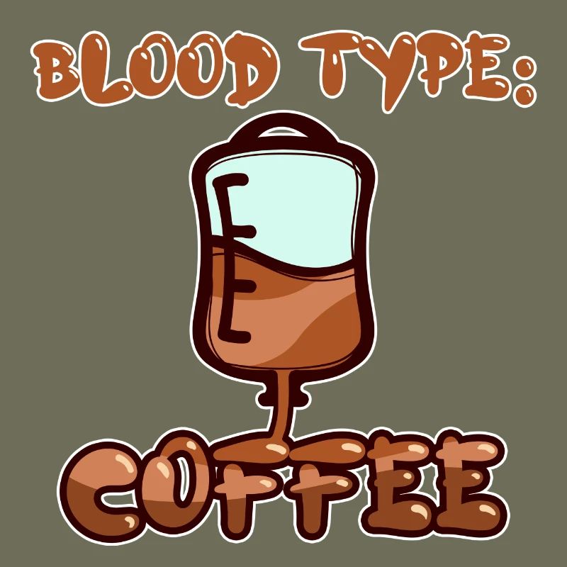 Caffeine Humorous Coffee Statement Coffee Drinker