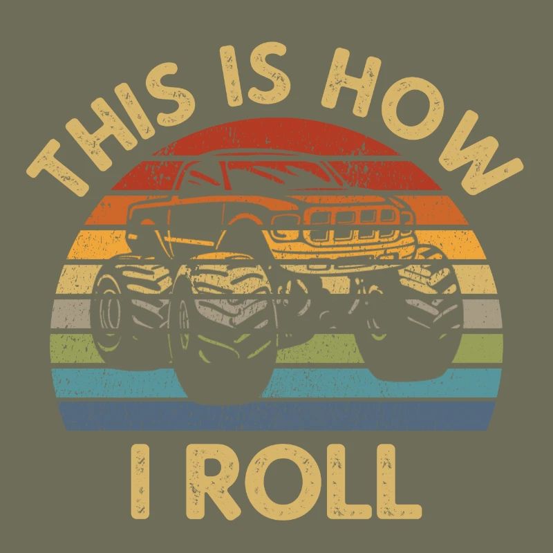 Monstertruck Silhouette Retro C’est comme ça que je roule
